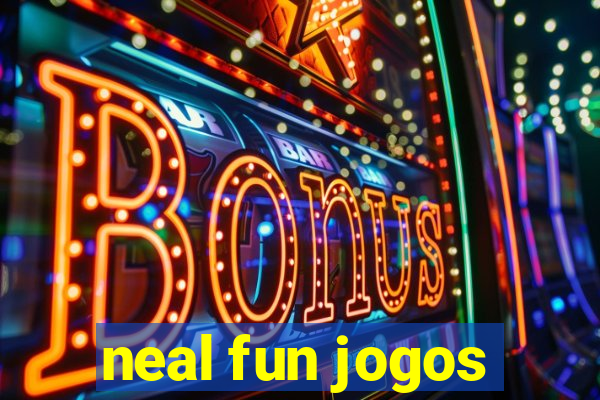 neal fun jogos